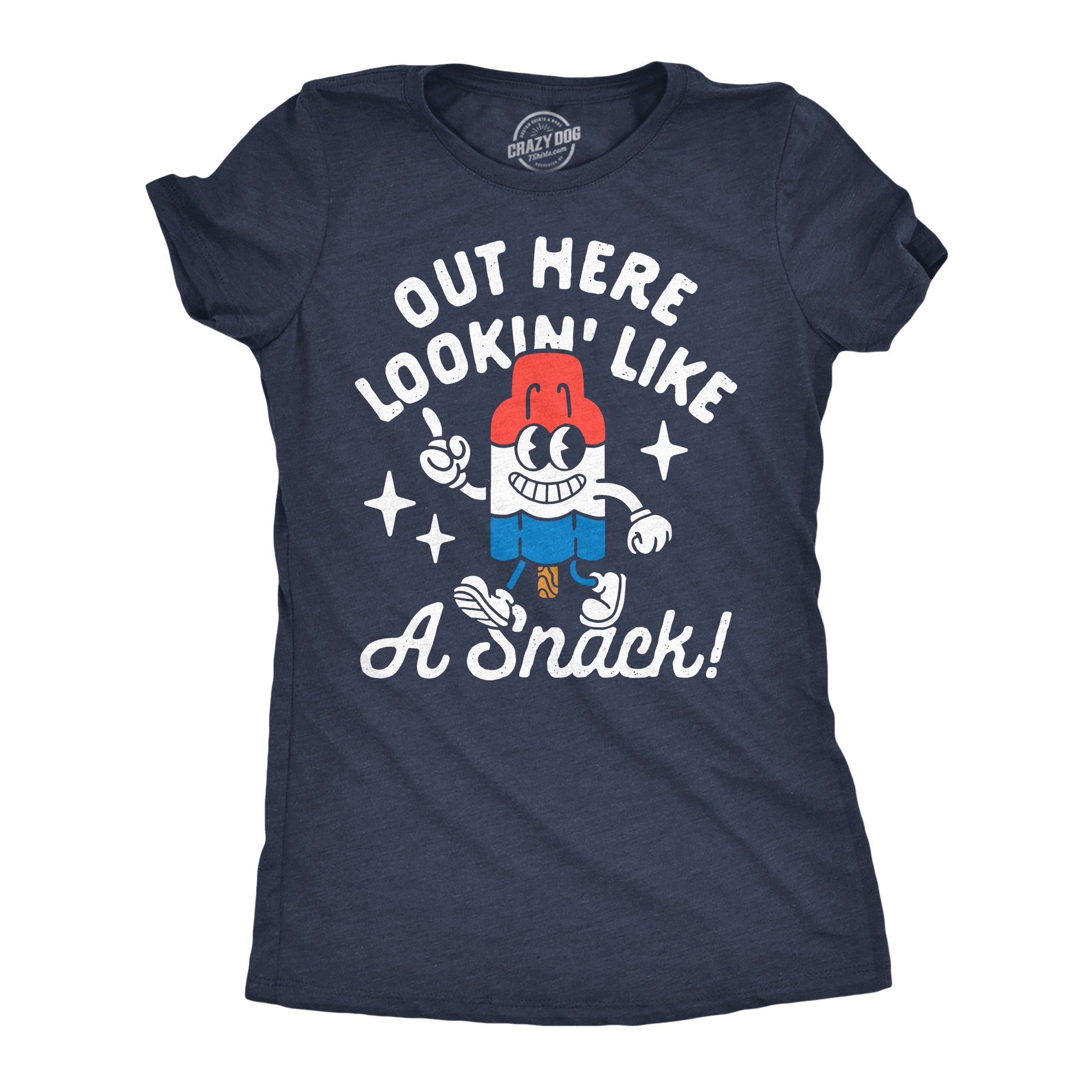 Out Here Lookin Like A Snack Ice Pop Women's T Shirt
