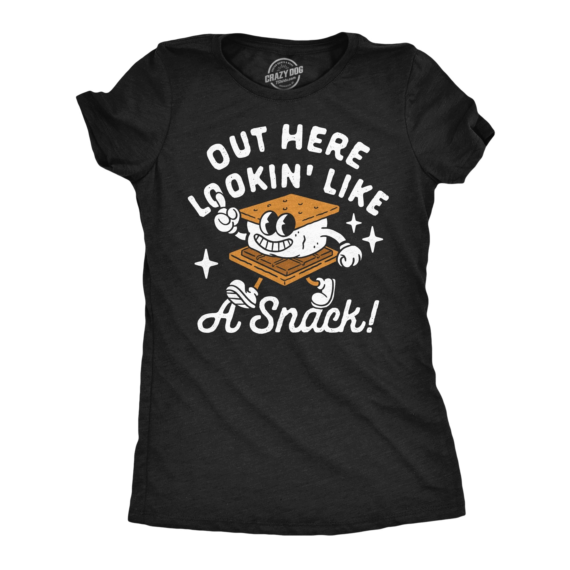 Out Here Lookin Like A Snack Smore Women's T Shirt