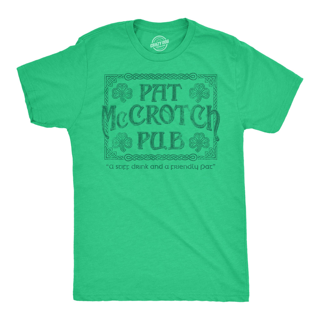 Pat McCrotch Pub Men's T Shirt