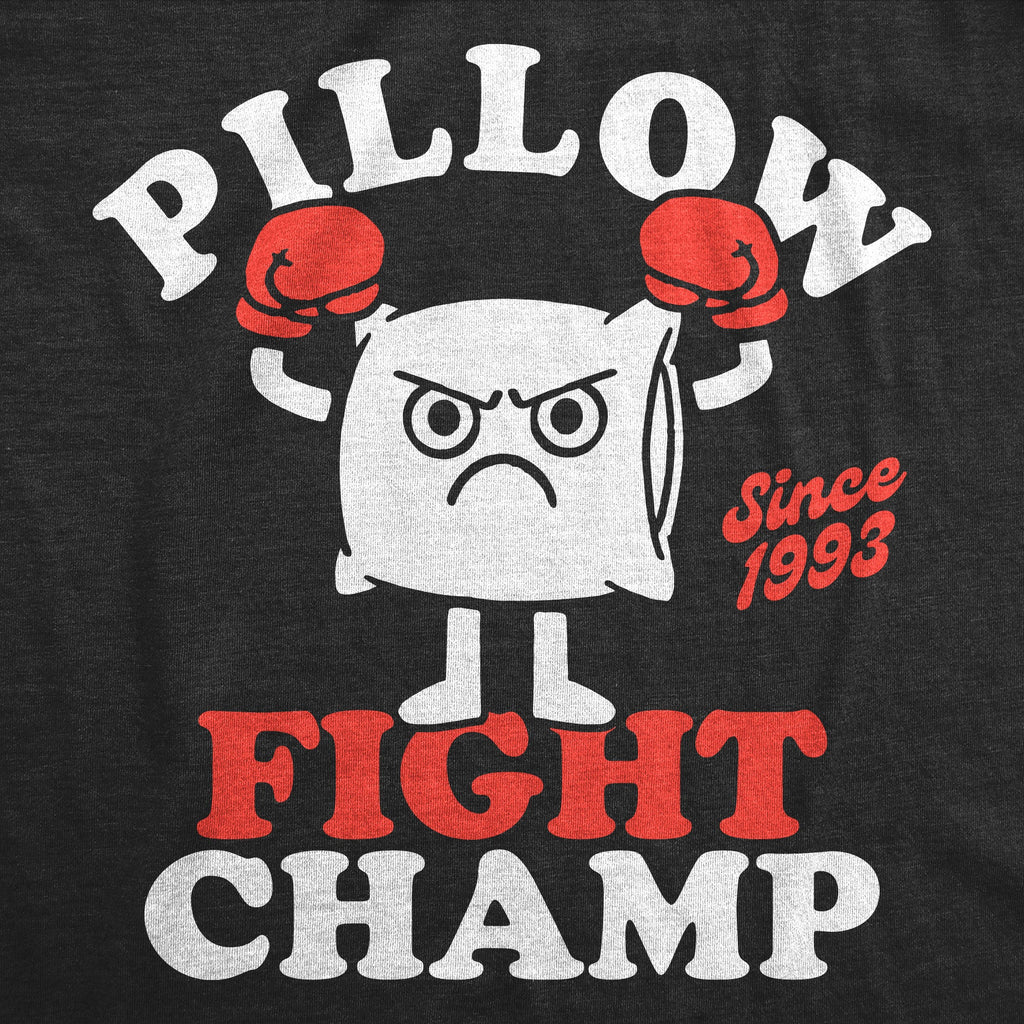 Pillow Fight Champ Men's T Shirt