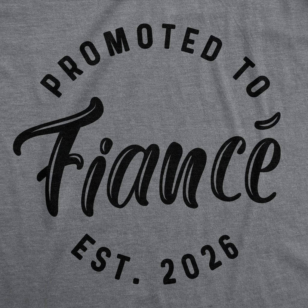 Promoted To Fiance 2026 Men's T Shirt