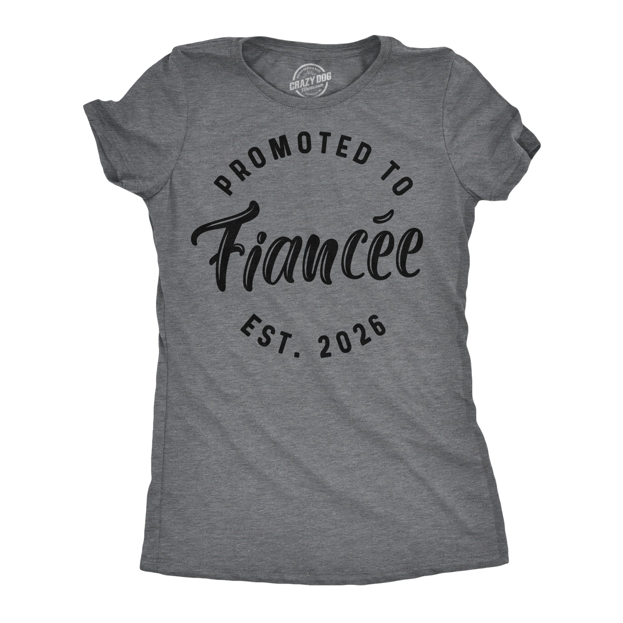 Promoted To Fiancee 2026 Women's T Shirt