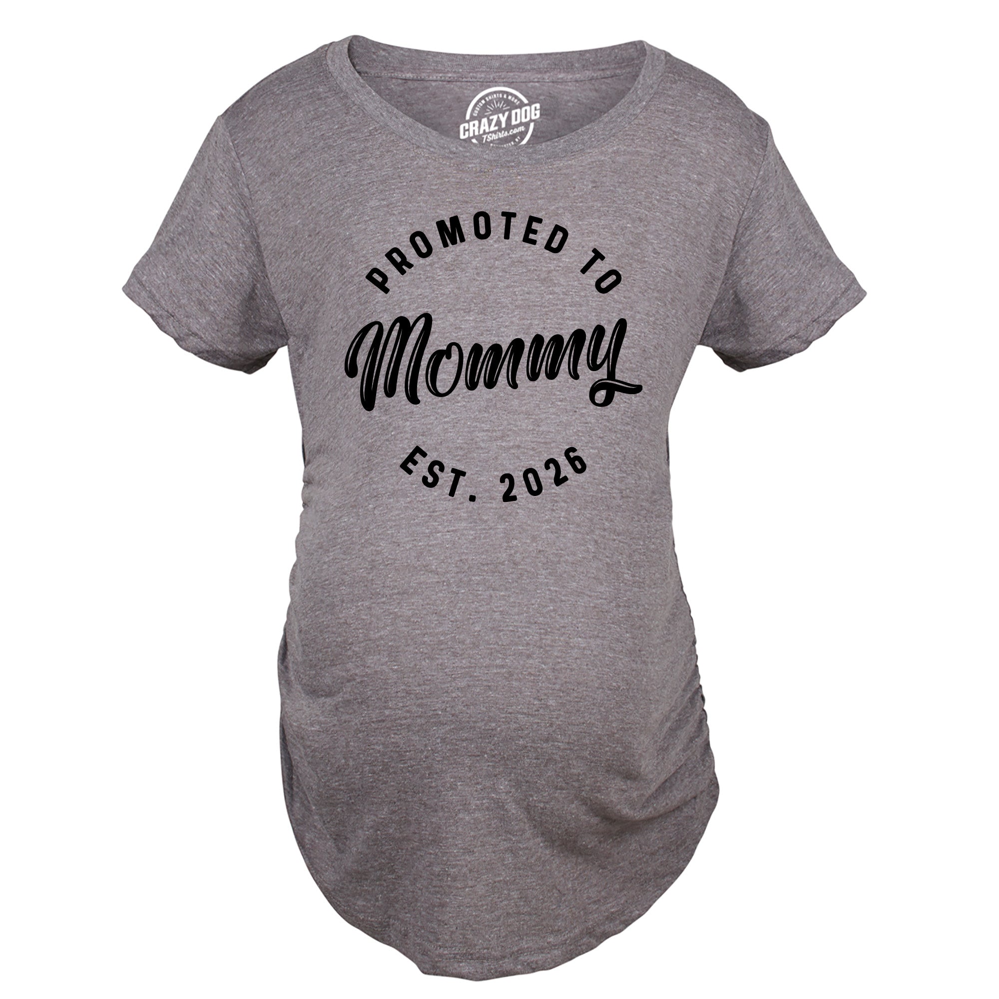 Promoted To Mommy 2026 Maternity T Shirt