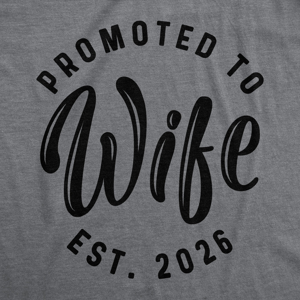 Promoted To Wife 2026 Women's T Shirt