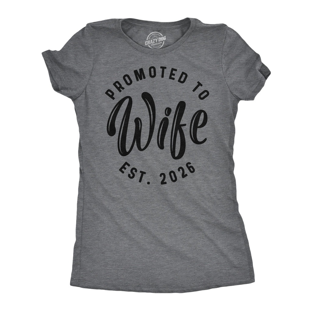 Promoted To Wife 2026 Women's T Shirt