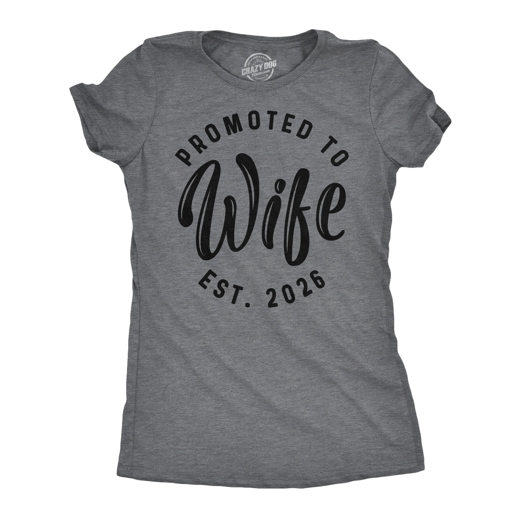 Promoted To Wife 2026 Women's T Shirt