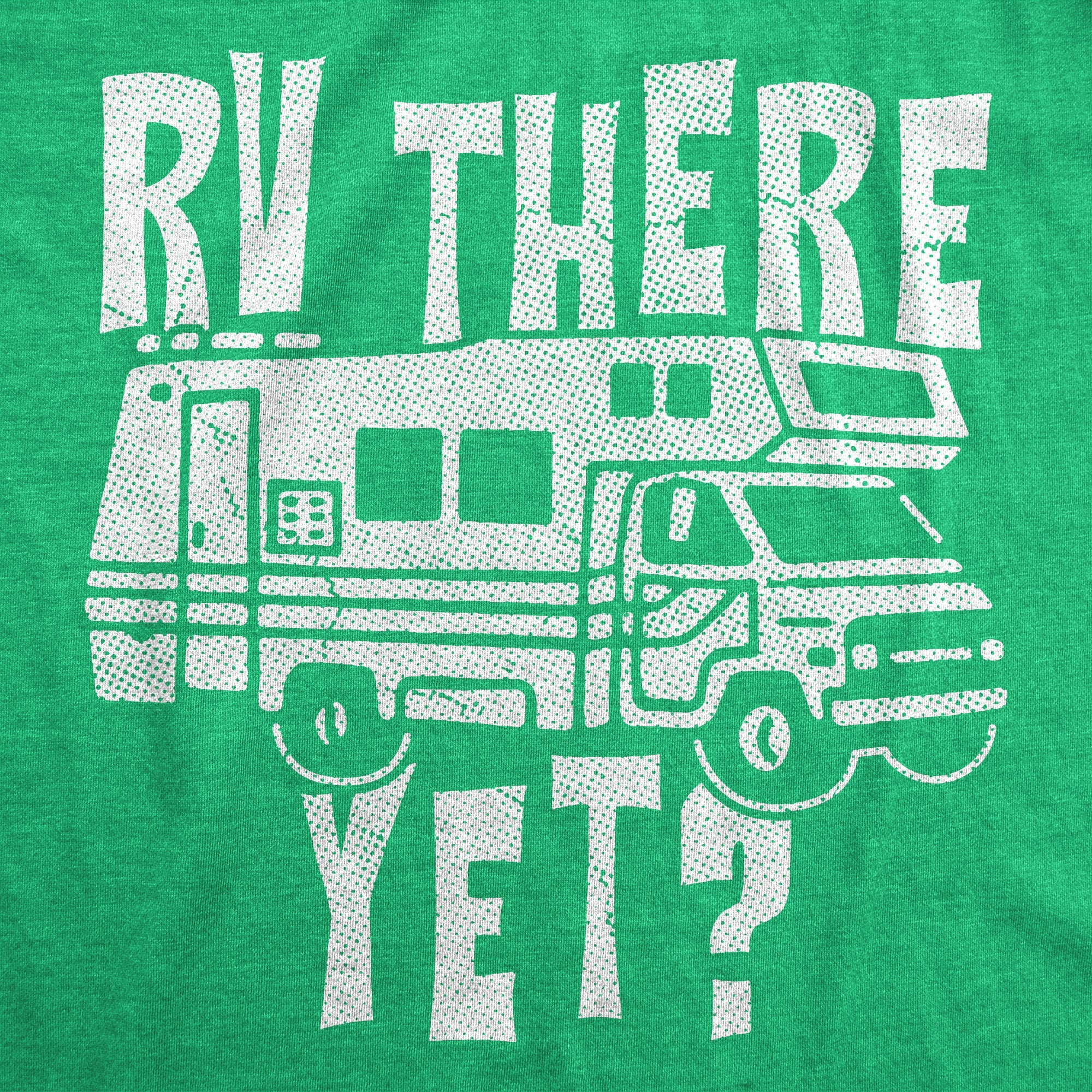 RV There Yet Men's T Shirt