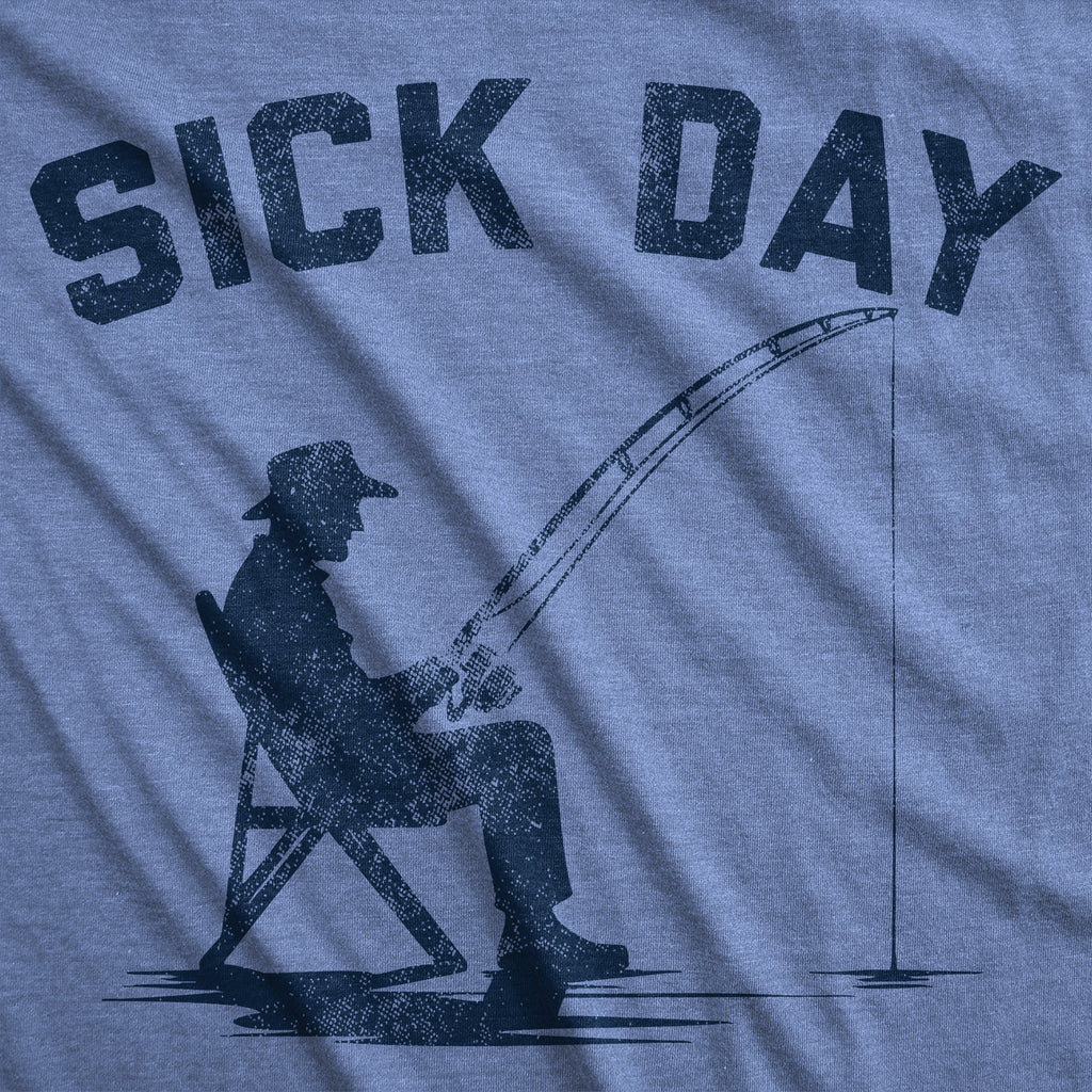 Sick Day Fishing Men's T Shirt