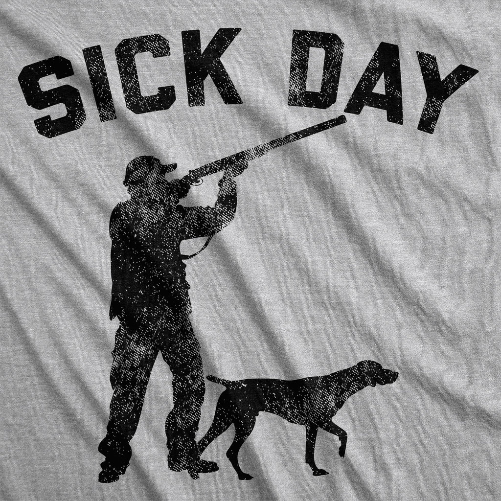 Sick Day Hunting Men's T Shirt