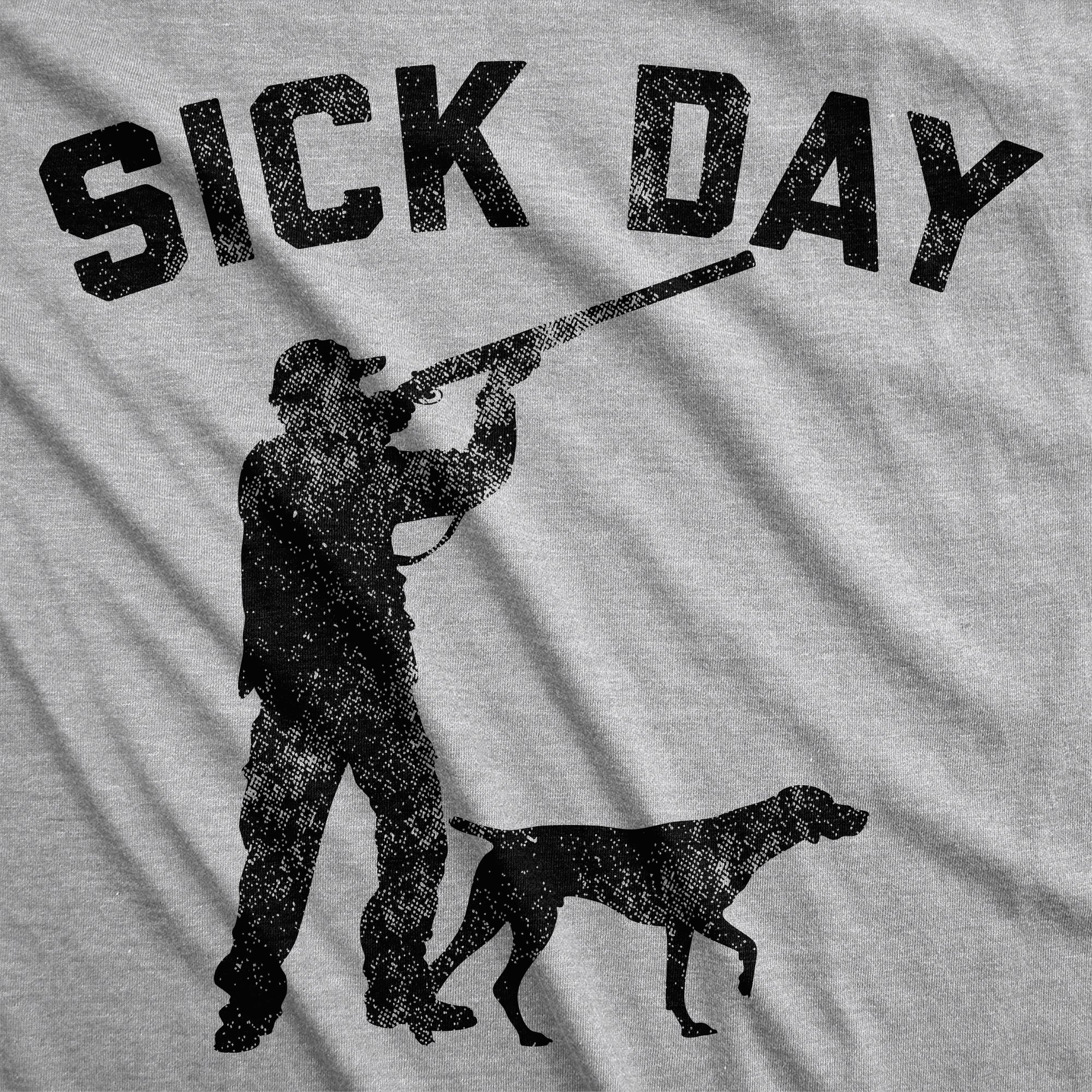 Sick Day Hunting Men's T Shirt