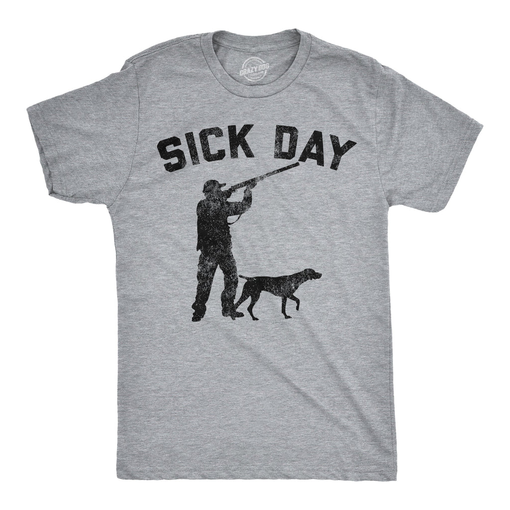 Sick Day Hunting Men's T Shirt