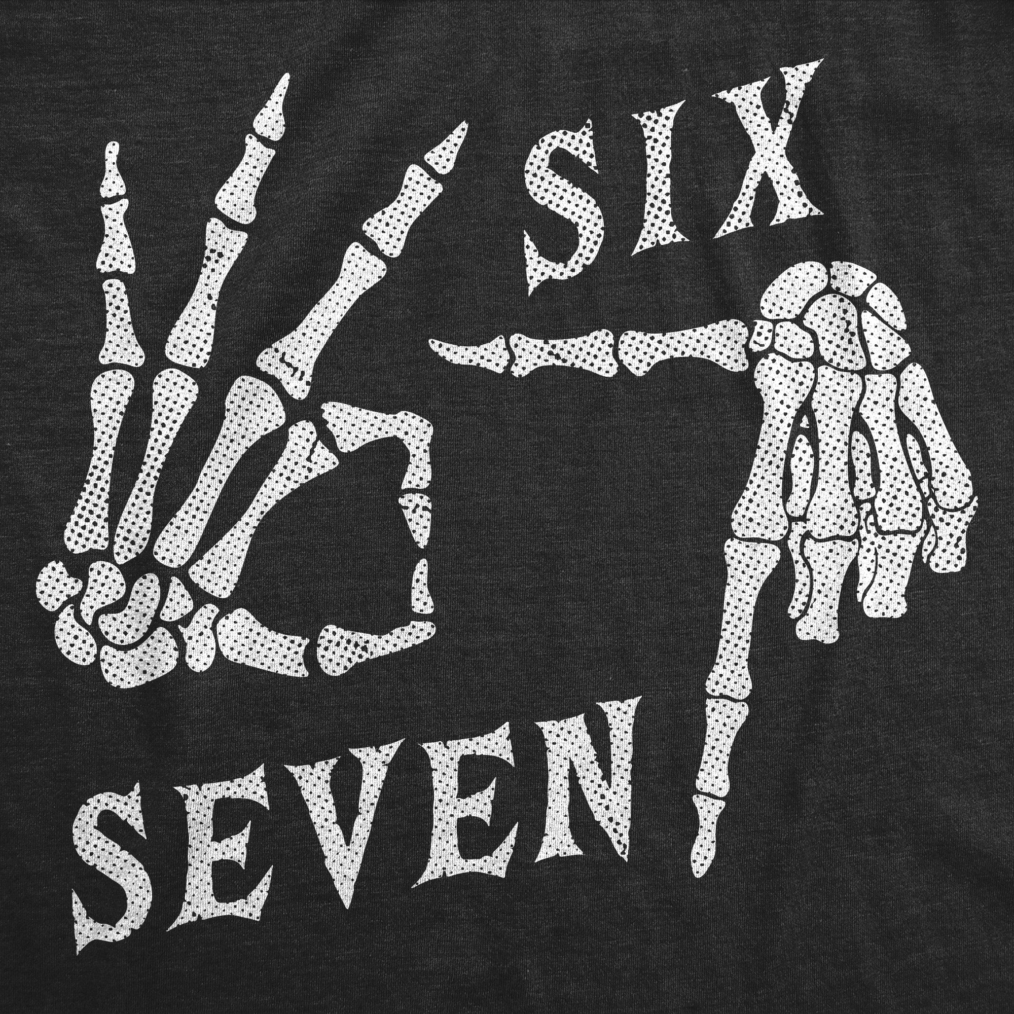 6 7 Skeleton Hands Men's T Shirt