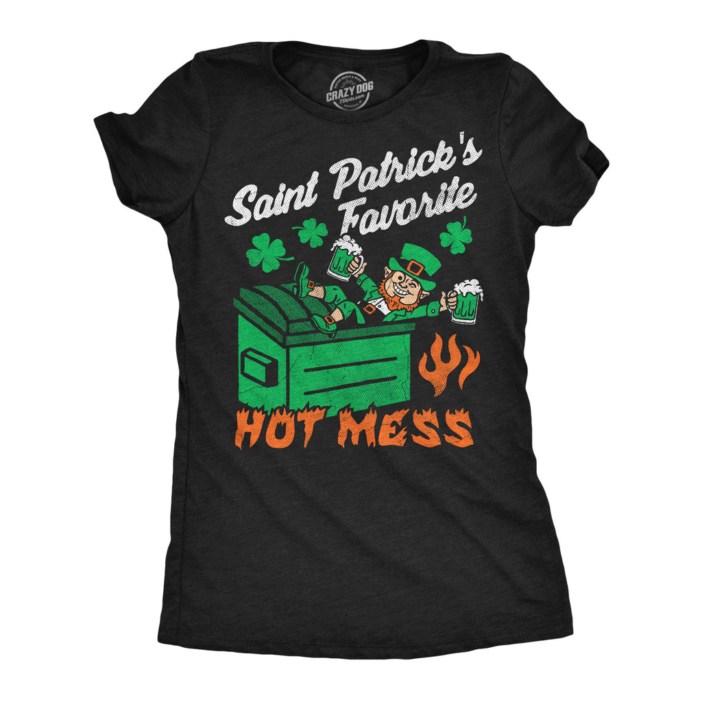 Saint Patricks Favorite Hot Mess Women's T Shirt