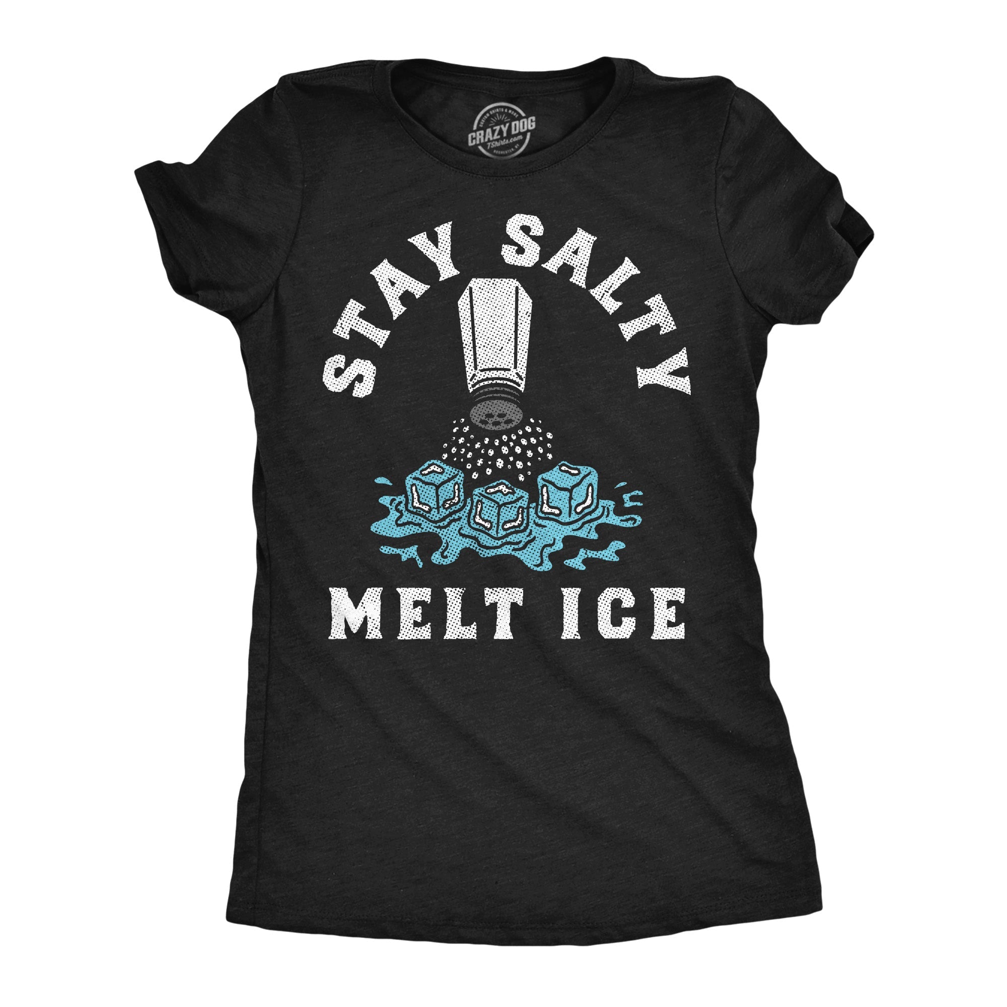 Stay Salty Melt Ice Women's T Shirt