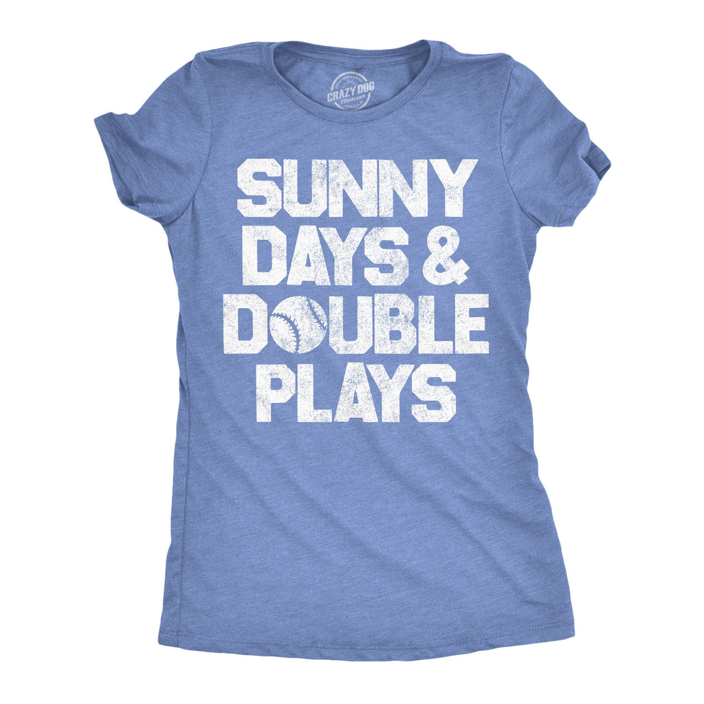 Sunny Days And Double Plays Women's T Shirt