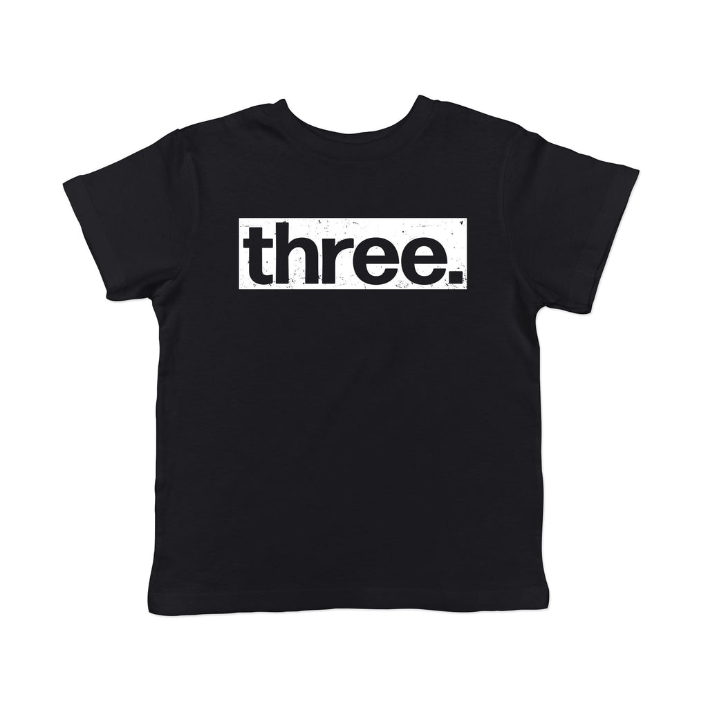 Three Birthday Toddler T Shirt