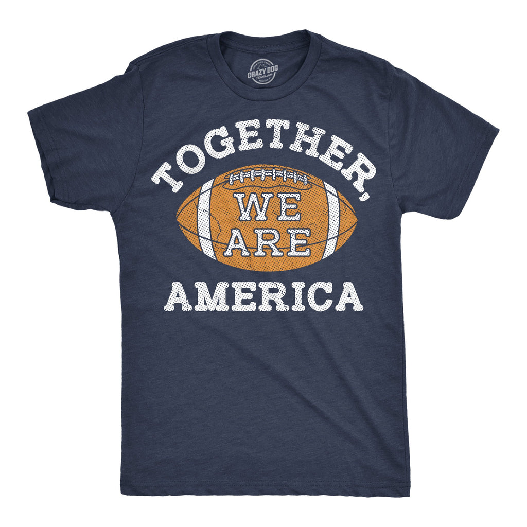 Together We Are America Men's T Shirt