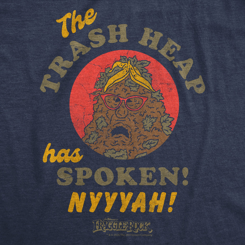 The Trash Heap Has Spoken Nyyyah Women's T Shirt