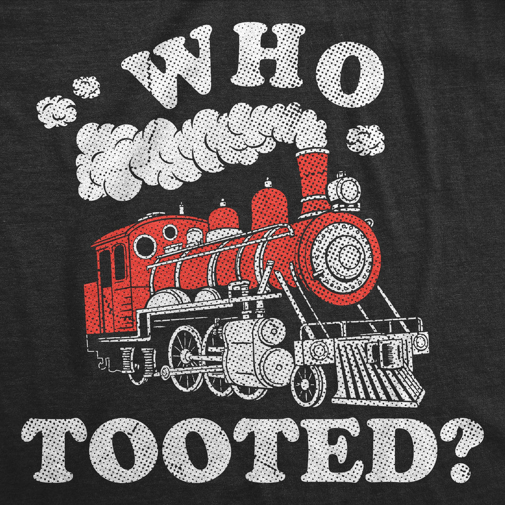 Who Tooted Men's T Shirt
