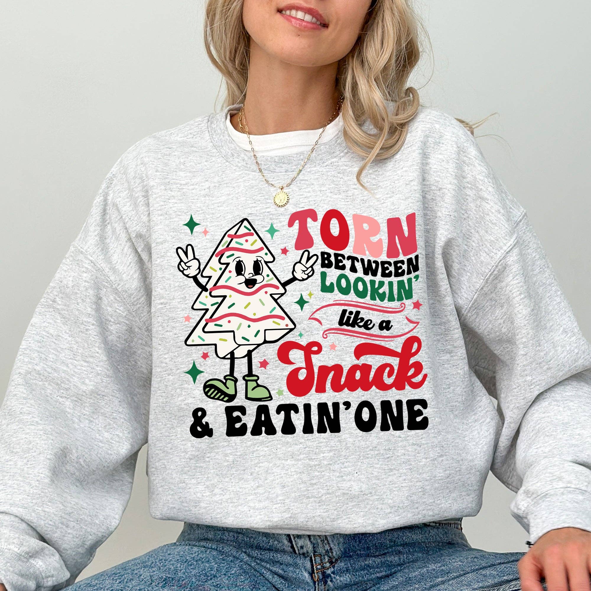 Torn Between Looking Like A Snack and Eating One Sweatshirt T-Shirts, Hoodie | PodTeesHub.com