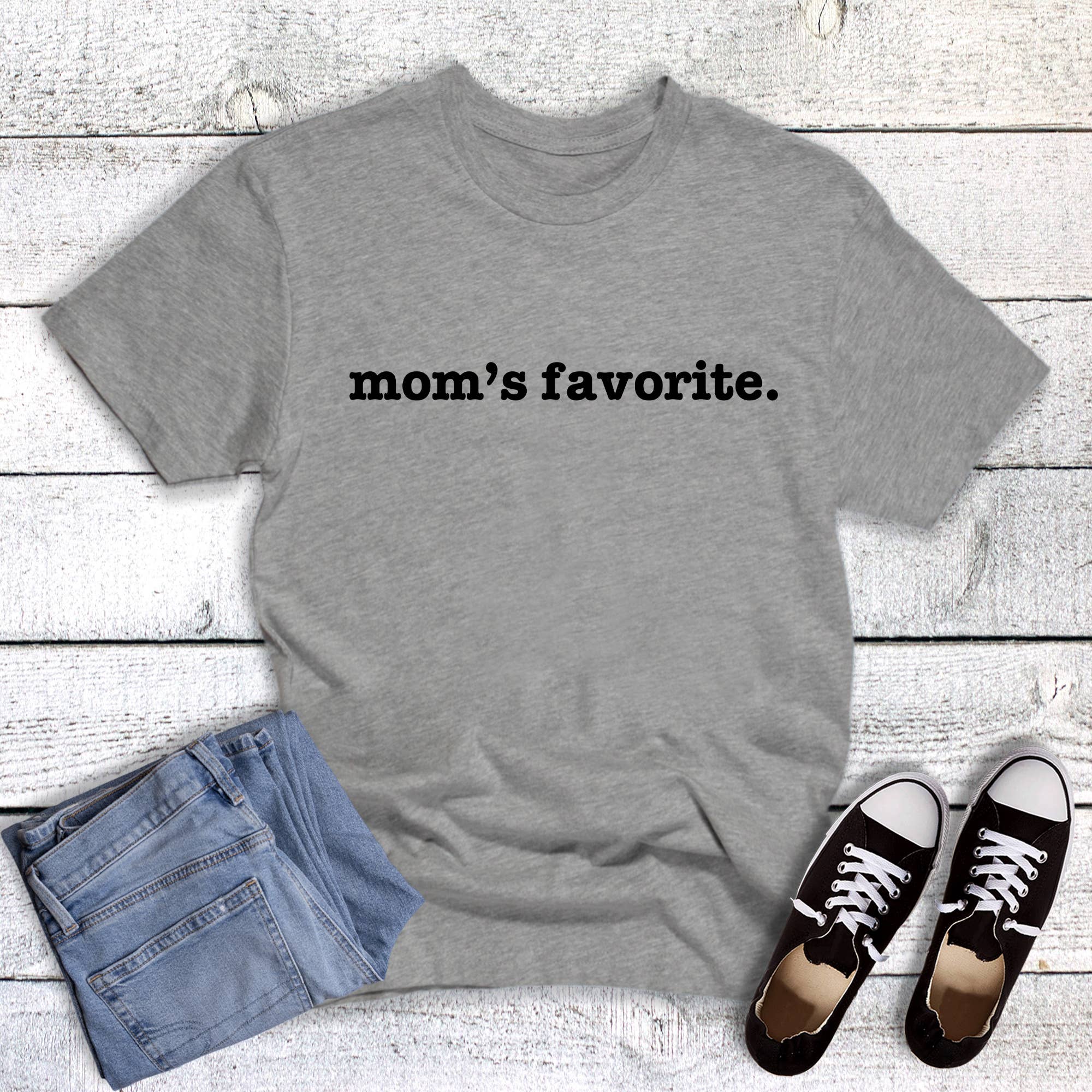 Funny Mom's Favorite Graphic Tee Hoodie, Sweatshirt | PodTeesHub.com