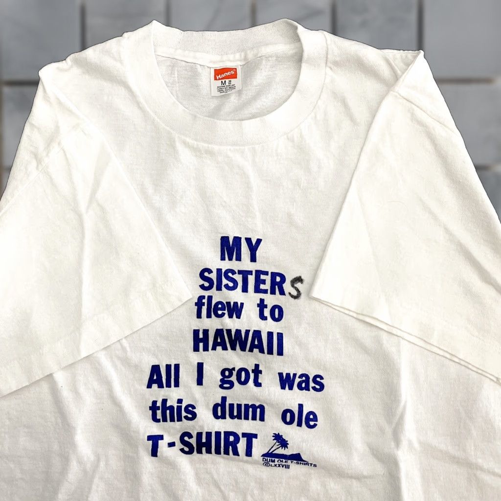 Vintage Hanes T Shirt White Small My Sisters Flew To Hawaii 80s Satin Single Stitch Crew Neck Hoodie, Sweatshirt