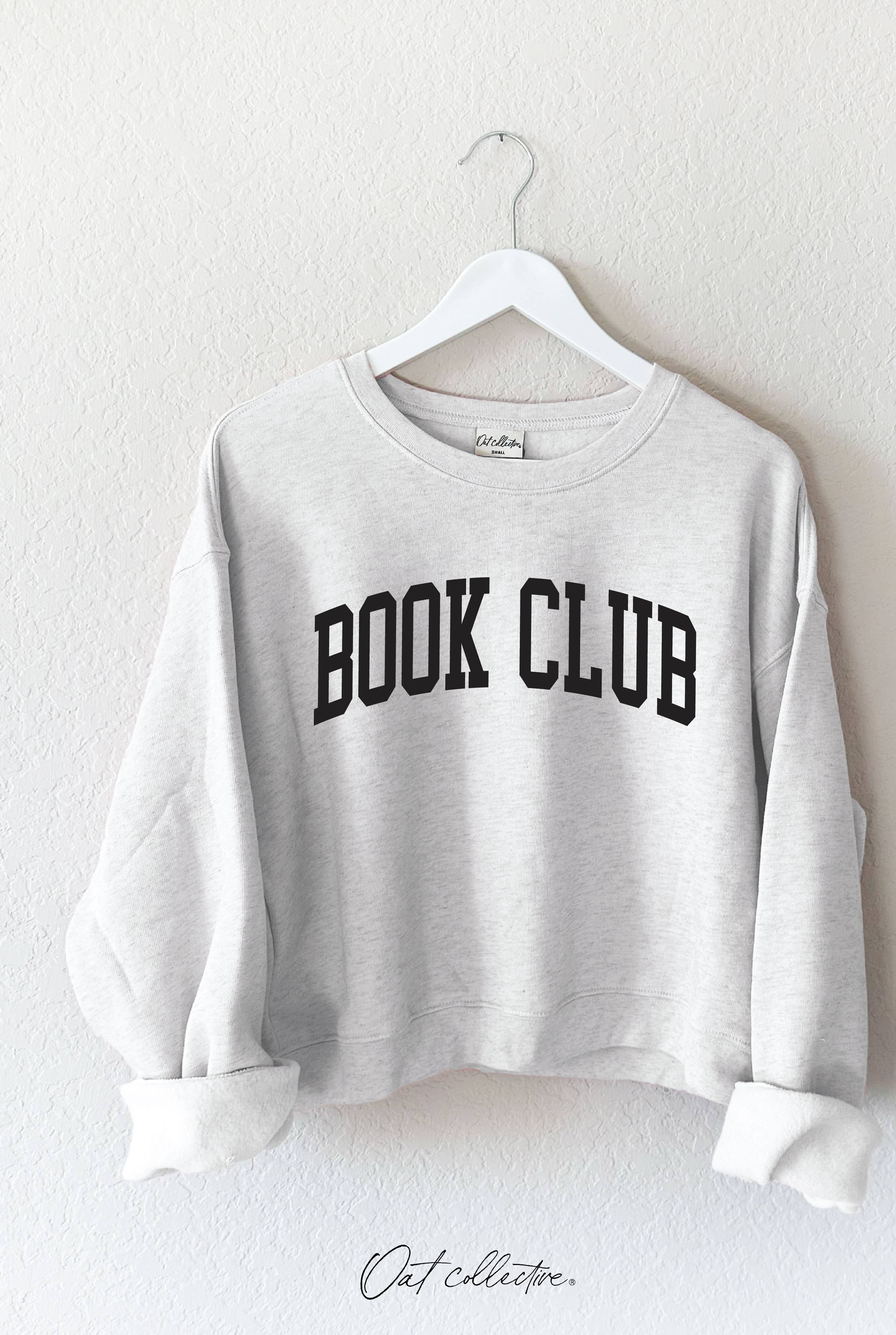 Book Club Mid Graphic Sweatshirt T-Shirts, Hoodie | PodTeesHub.com