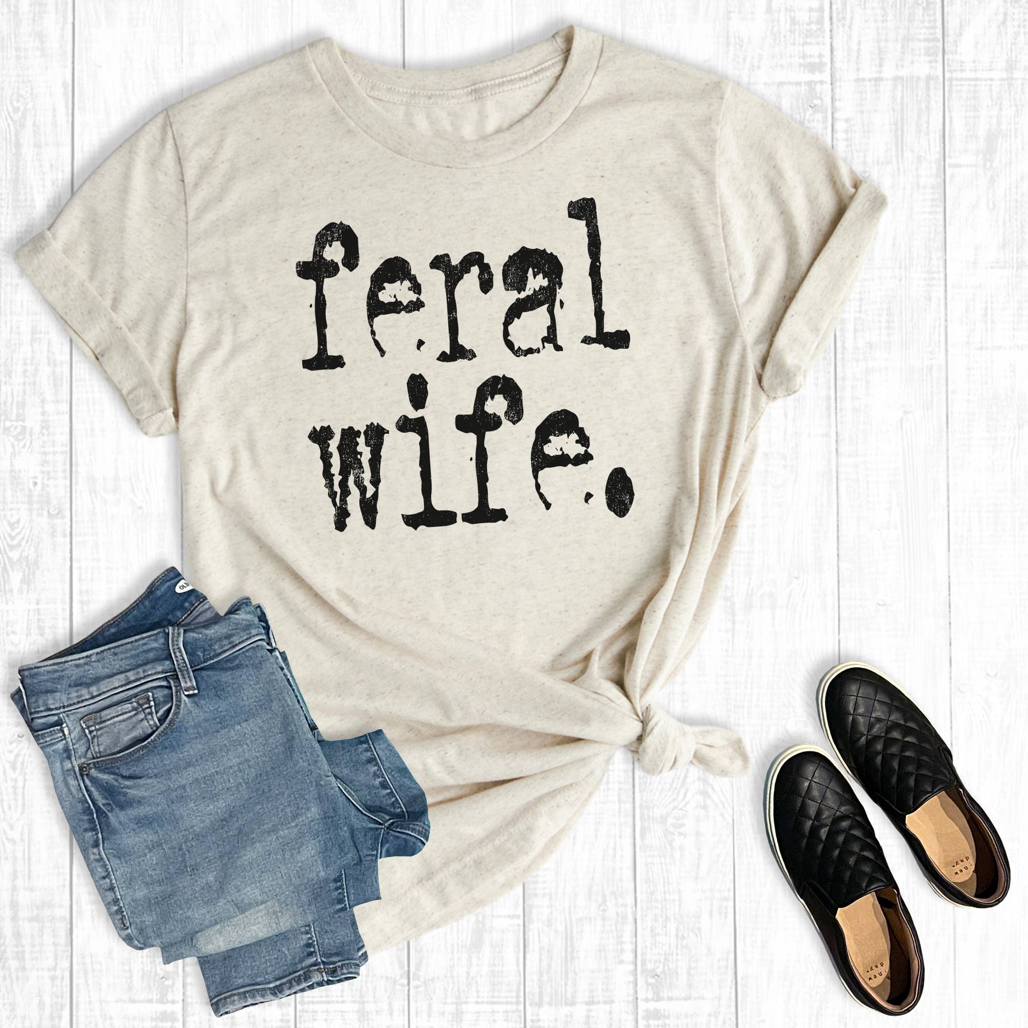 Funny Feral Wife Graphic Tee Hoodie, Sweatshirt | PodTeesHub.com