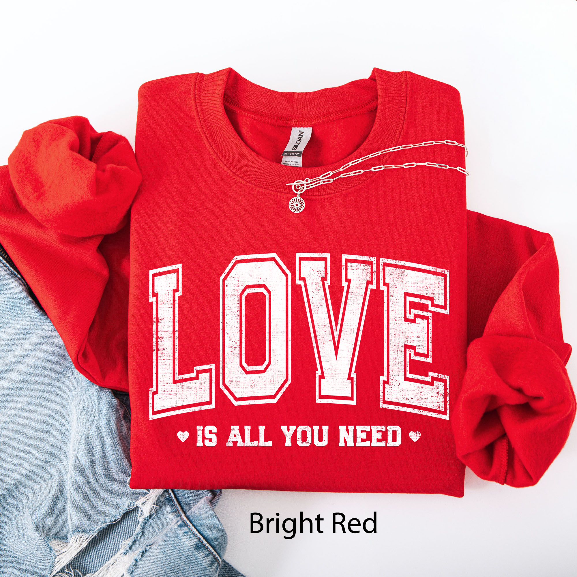 Love Is All You Need, Classic, Valentine's Day Sweatshirt T-Shirts, Hoodie | PodTeesHub.com