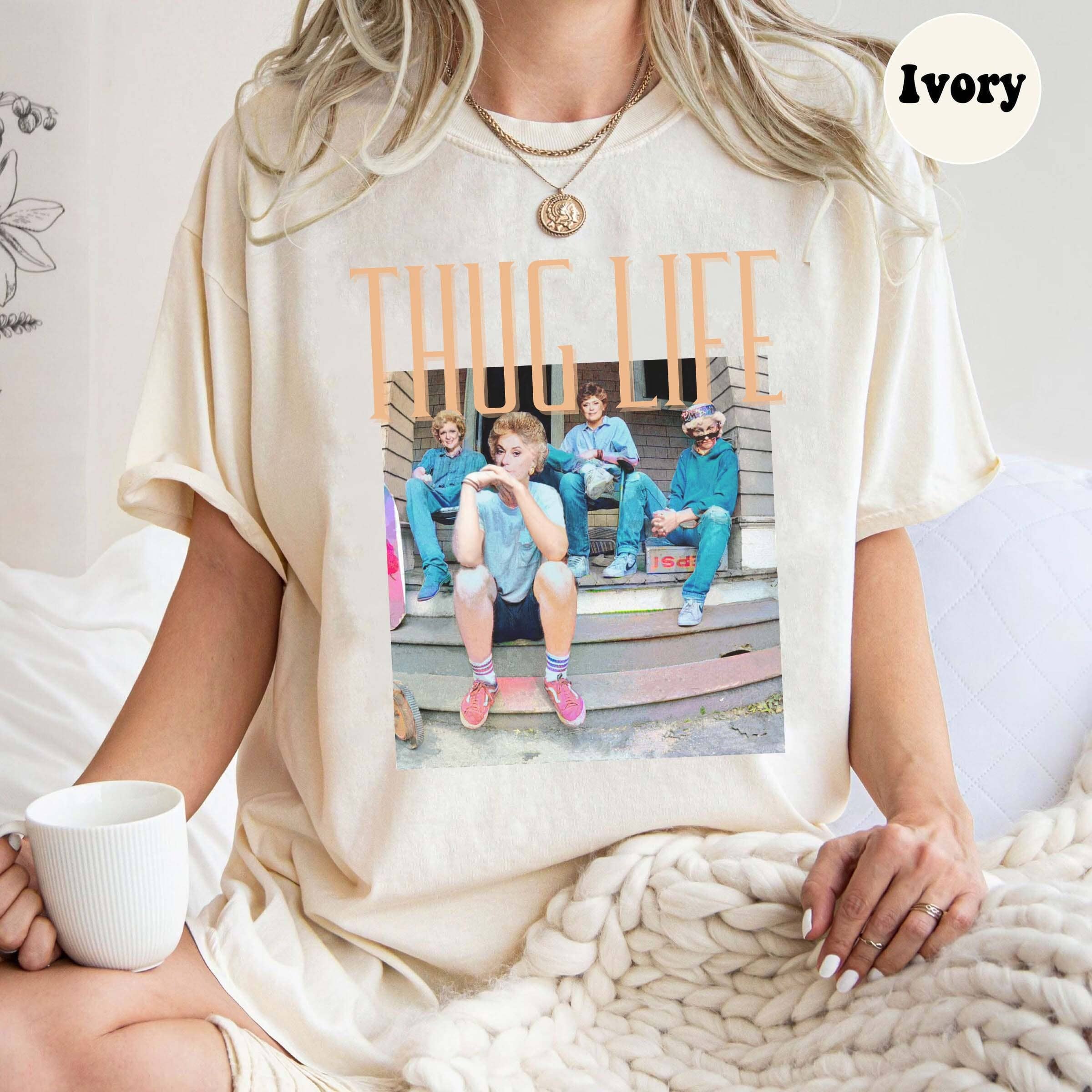 Golden Girls Thug Life Warhol Vintage Fan Tee Hoodie, Sweatshirt | PodTeesHub.com