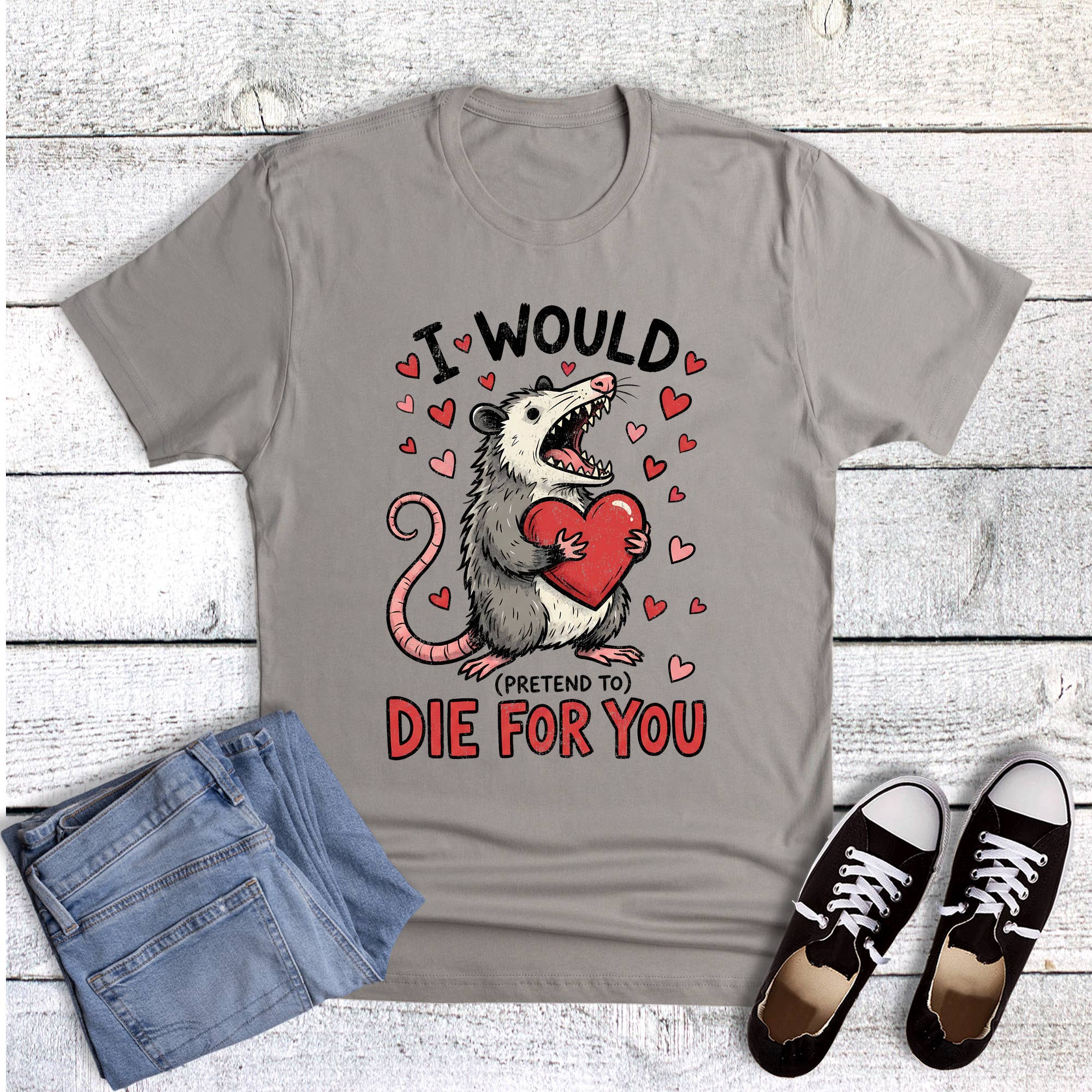Valentine Funny Possum Die For You Graphic Tee Hoodie, Sweatshirt | PodTeesHub.com