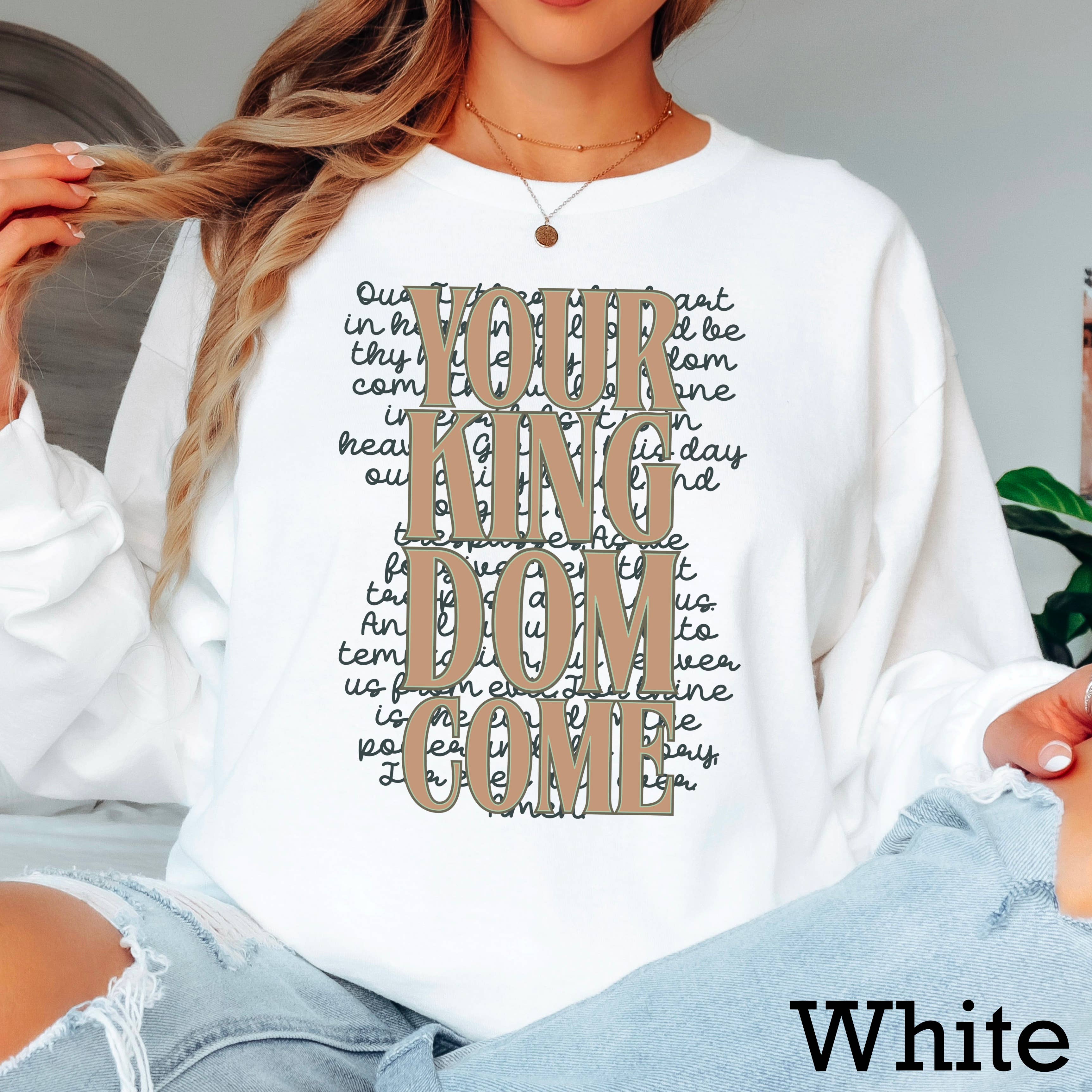 Your Kingdom Come  Long Sleeve Christian Shirt Hoodie, Sweatshirt | PodTeesHub.com