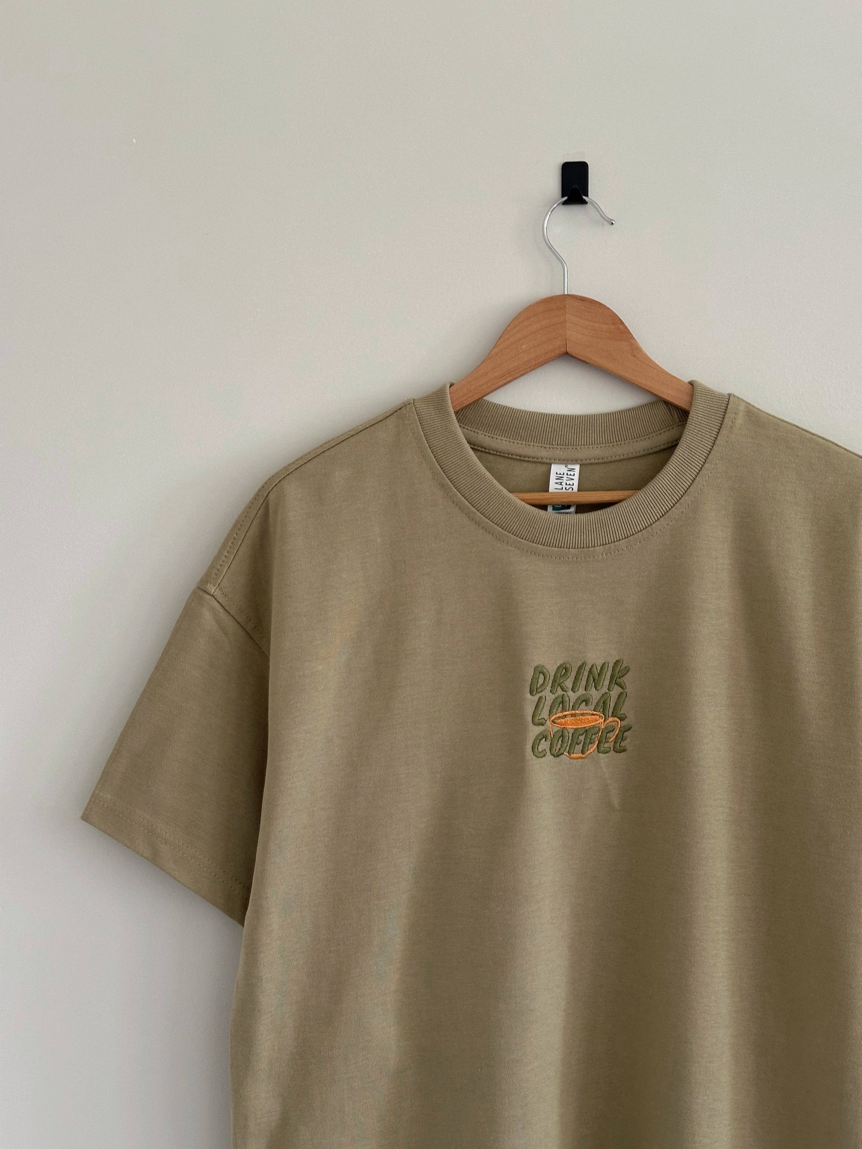 Drink Local Coffee T-Shirt - Moss Green Hoodie, Sweatshirt | PodTeesHub.com