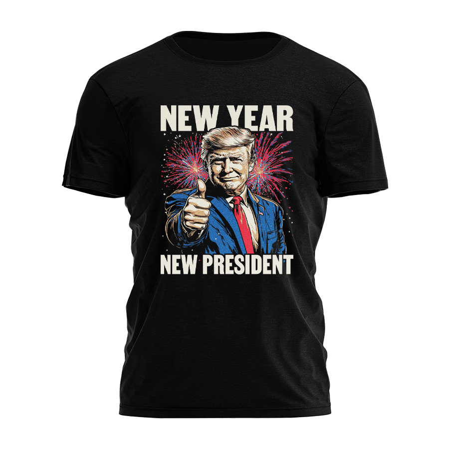 New Year New President - Illustration Tee - 3236 Hoodie, Sweatshirt | PodTeesHub.com