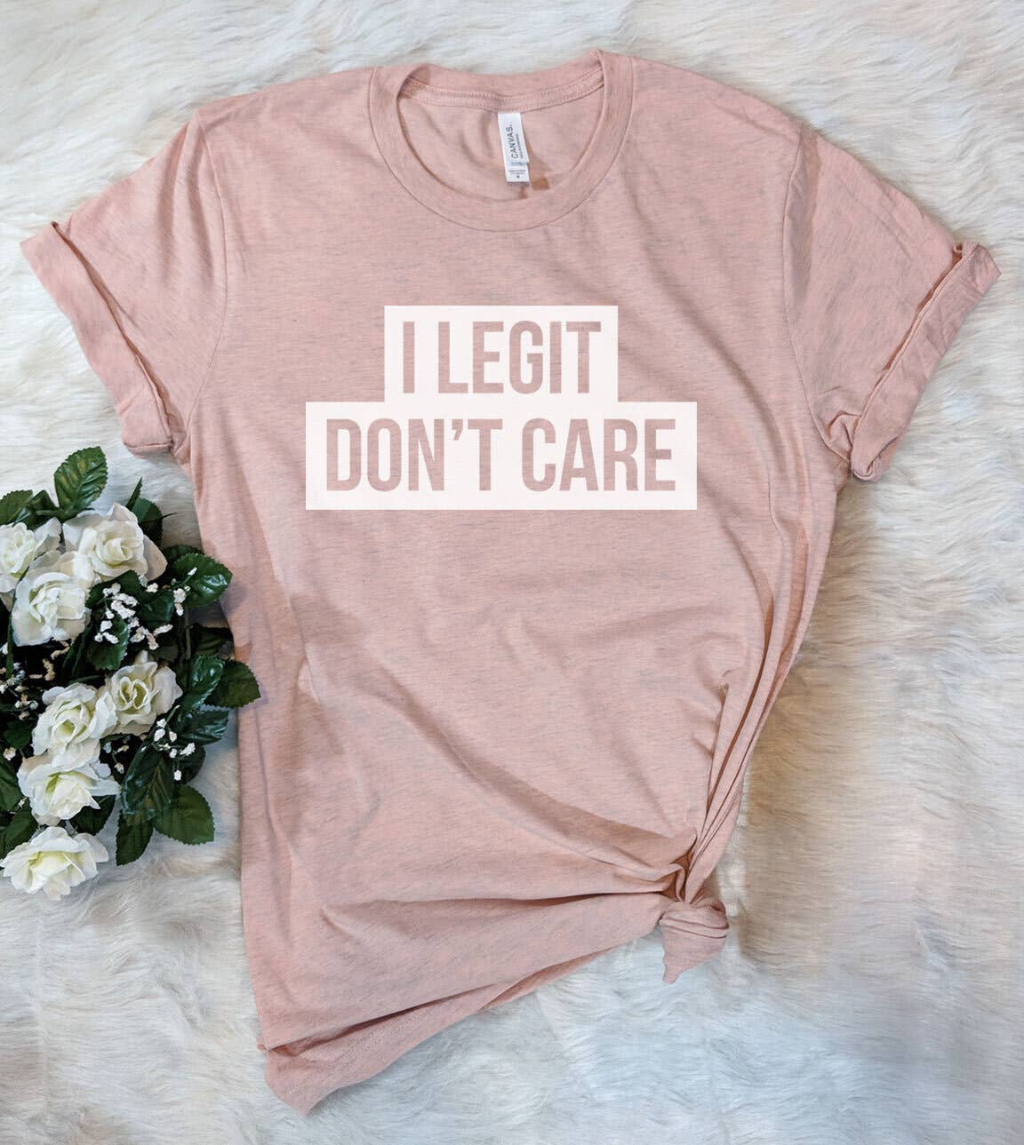 I Legit Don't Care - Funny Sassy T-Shirt Hoodie, Sweatshirt | PodTeesHub.com
