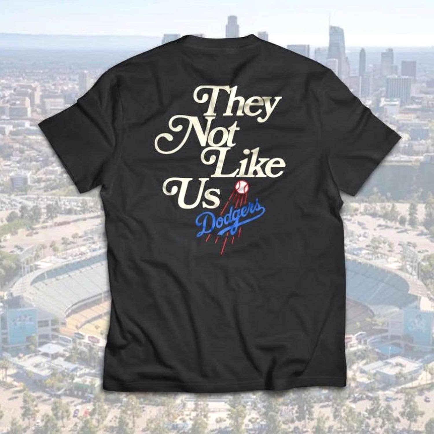 Dodgers They Not Like Us Graphic T-Shirt Hoodie, Sweatshirt | PodTeesHub.com