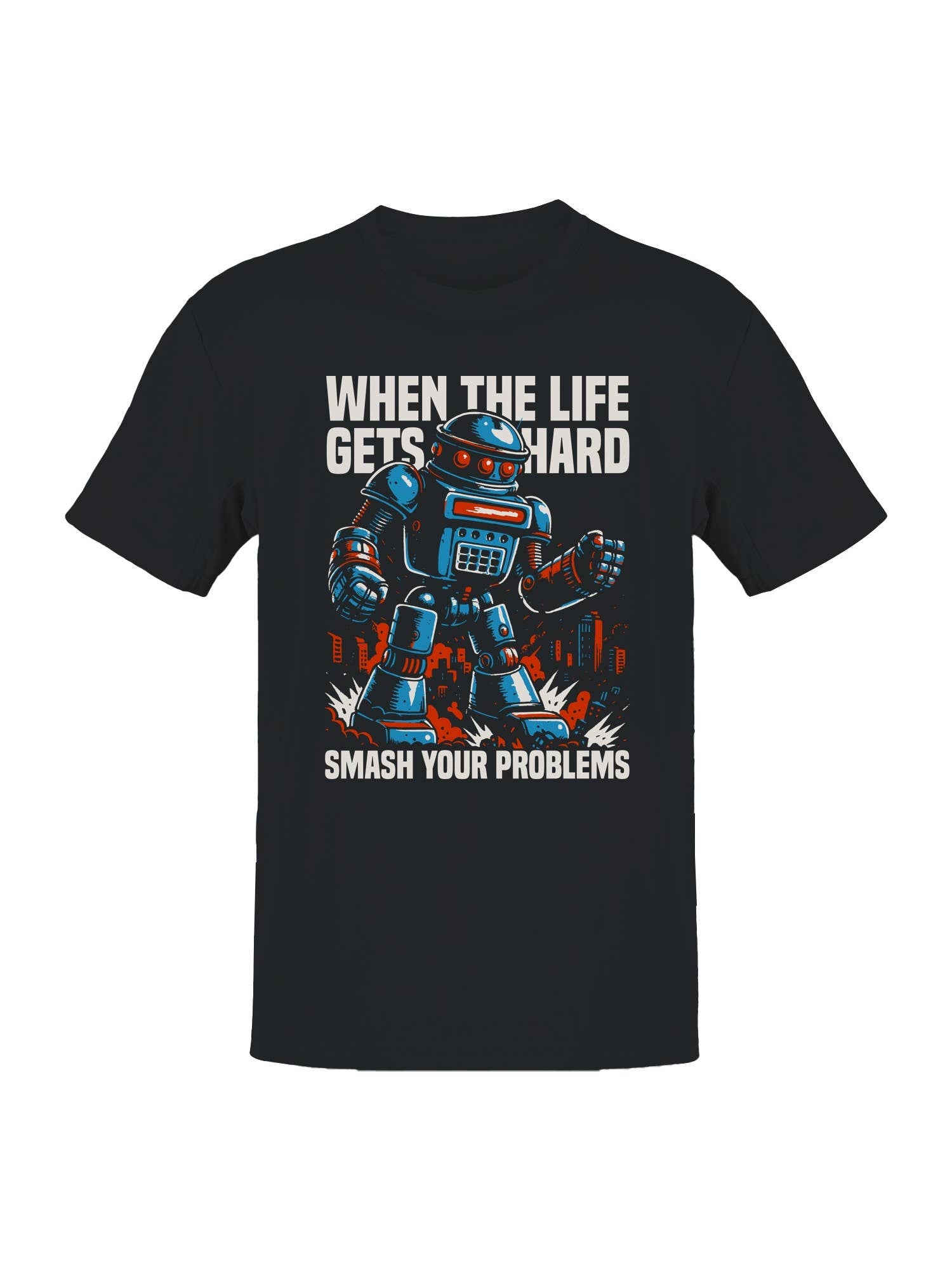 Smash Problems Robot Motivation Men's T-Shirt Hoodie, Sweatshirt | PodTeesHub.com