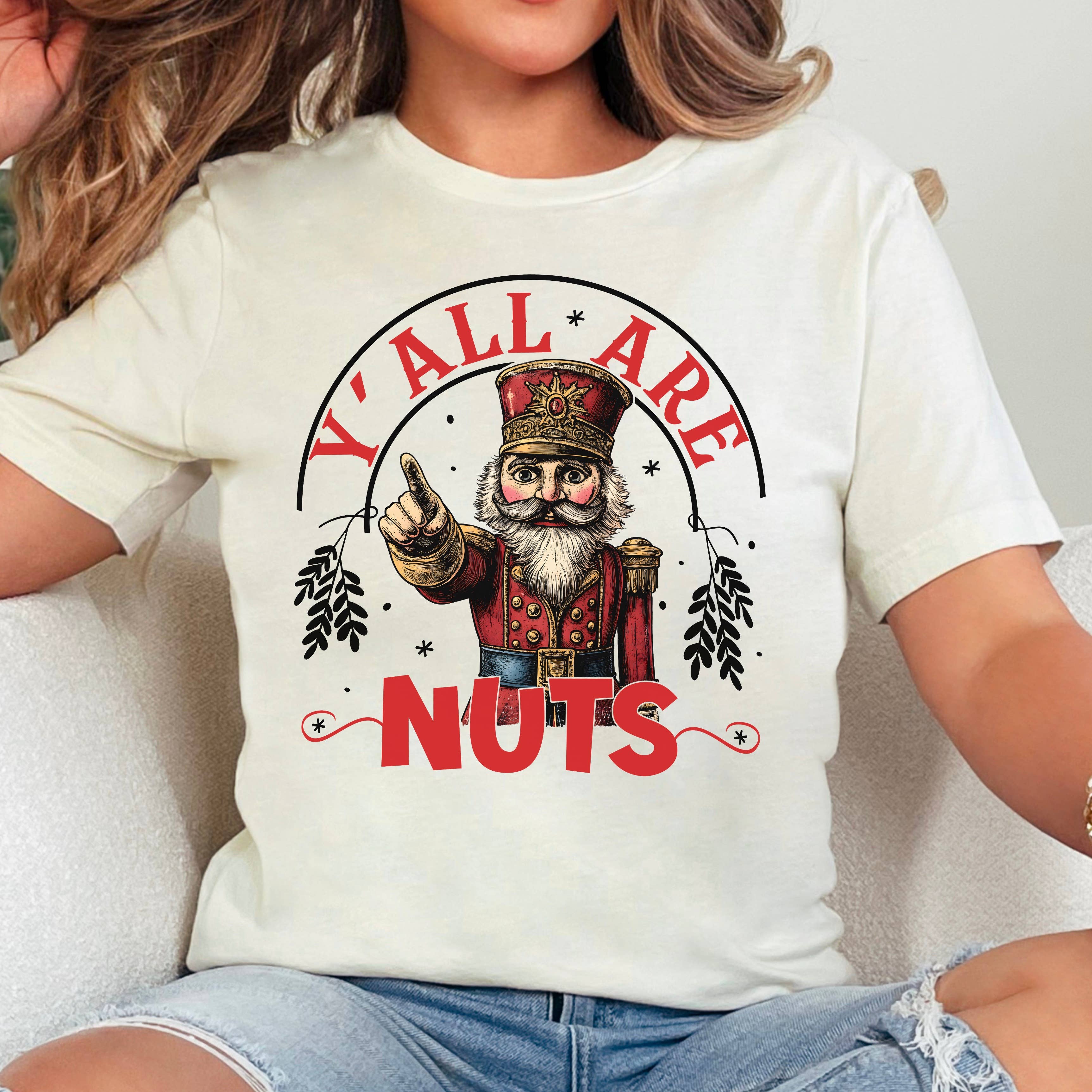 Yall Are Nuts Christmas 2025 Graphic Tee | Bella Canvas Hoodie, Sweatshirt | PodTeesHub.com
