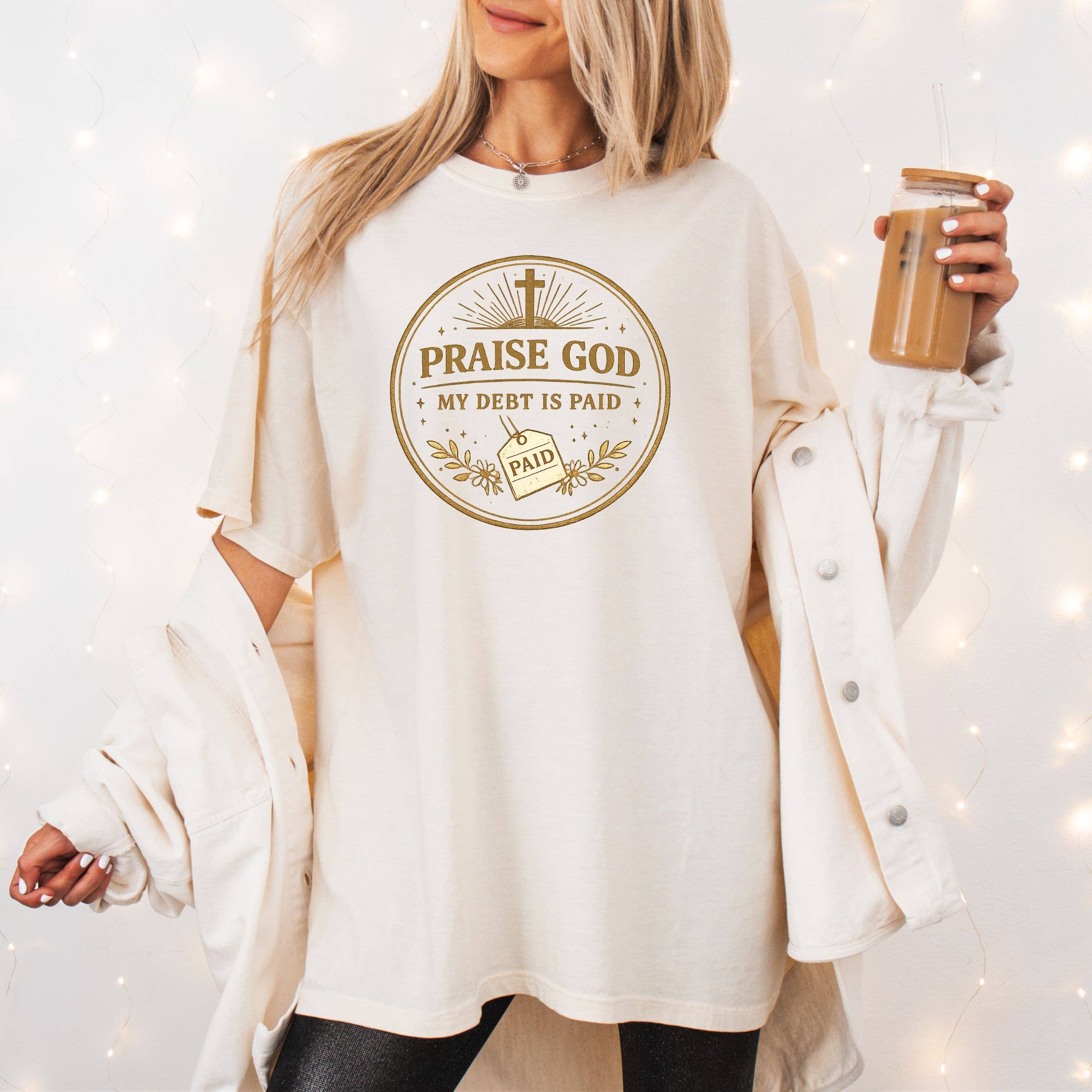 Praise God My Debt's Been Paid Western Spring Graphic Tee Hoodie, Sweatshirt | PodTeesHub.com