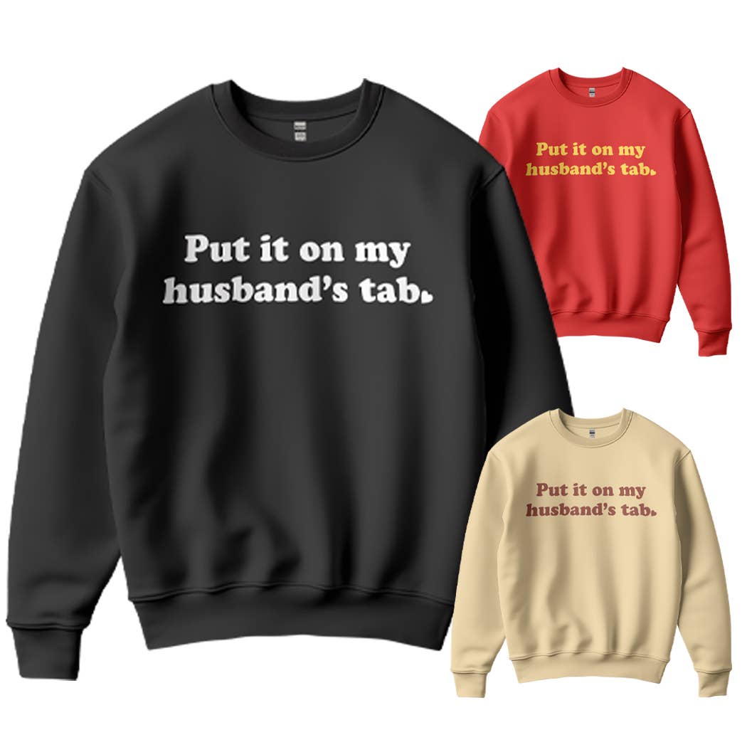 Put It On My Husband's Tab Warm Fleece Sweatshirt T-Shirts, Hoodie | PodTeesHub.com