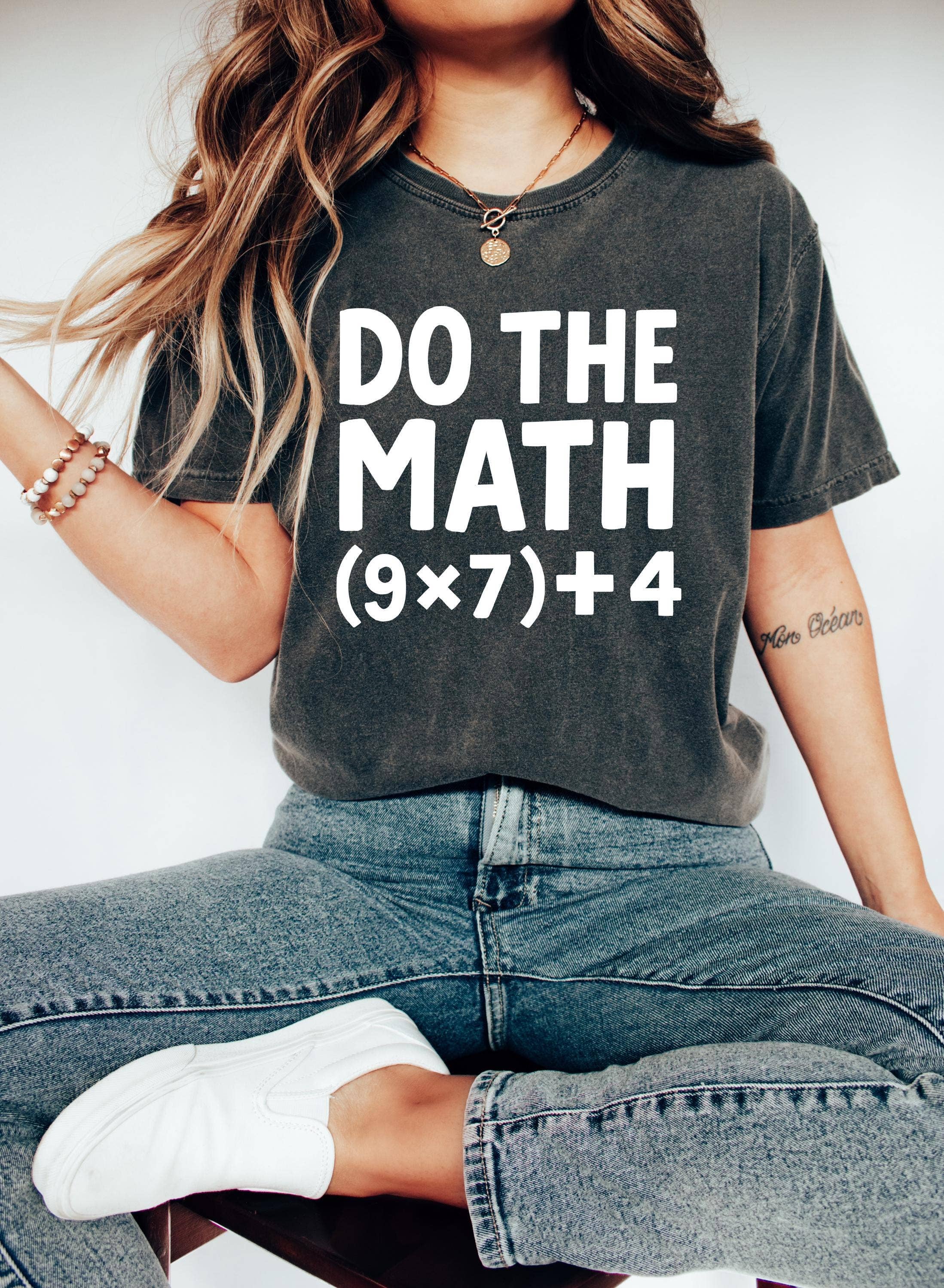 Math Meme Graphic Funny Teacher Gift, Classroom Humor Shirt Hoodie, Sweatshirt | PodTeesHub.com
