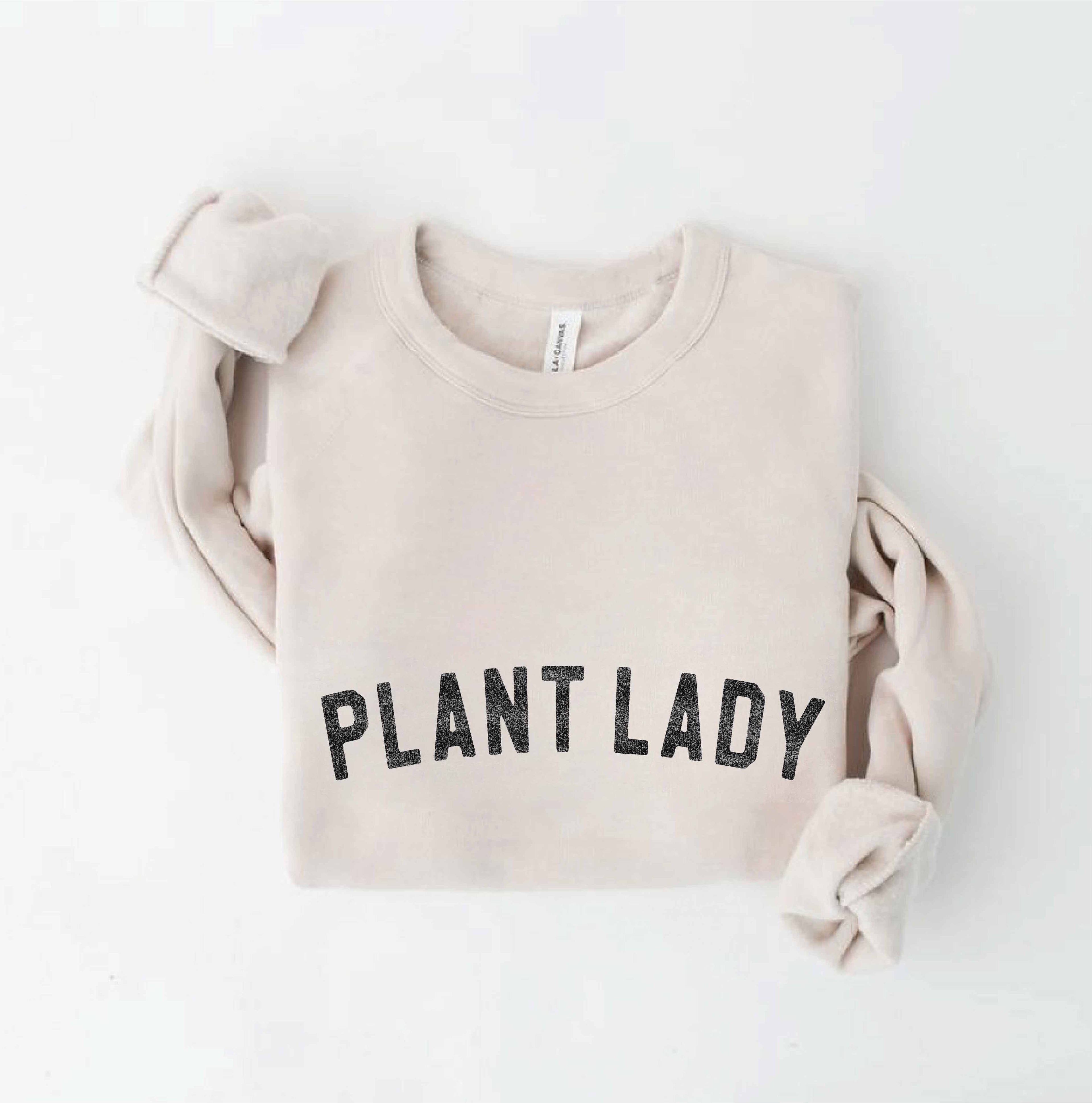 Plant Lady Graphic Sweatshirt T-Shirts, Hoodie | PodTeesHub.com