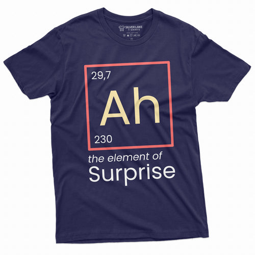 Ah Element Surprise Chemistry Chemist Periodic Table Birthday Tee Him Tee (2)