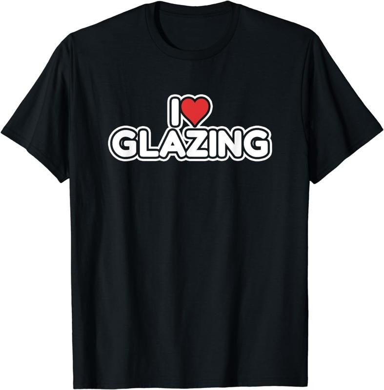 [100% Cotton] I Love Glazing T-Shirt Hoodie, Sweatshirt | PodTeesHub.com