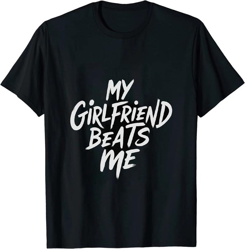 [100% Cotton] Riotous My Girlfriend Beats Me T Shirt for Men and Women Hoodie, Sweatshirt | PodTeesHub.com