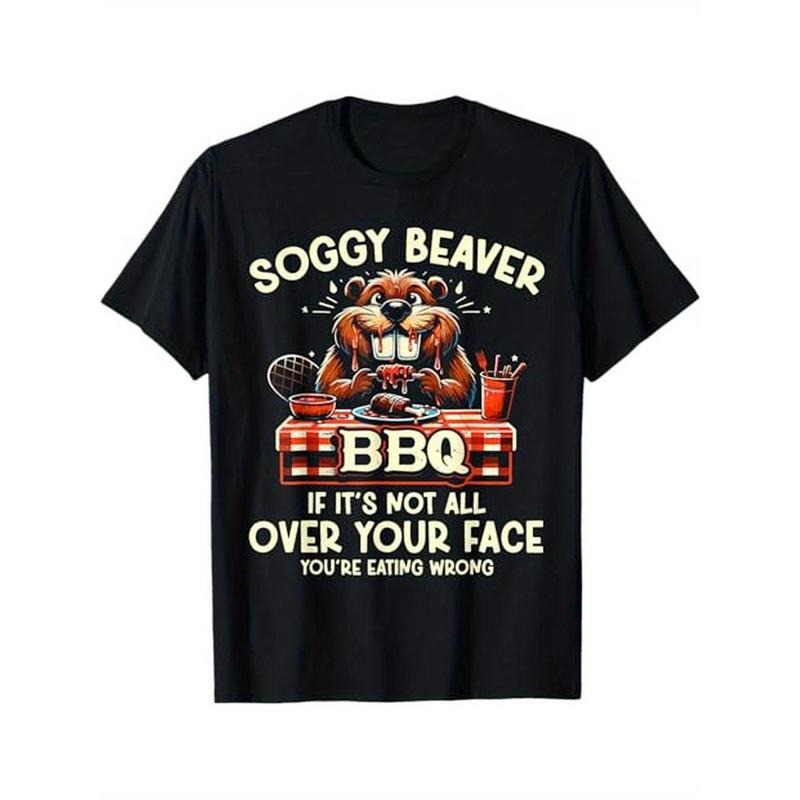 [100% Cotton] Soggy Beaver BBQ If It'S Not All Over Your Face You Are Men T-Shirt,  , Humorous Theme Gift, S - XXXL Made...