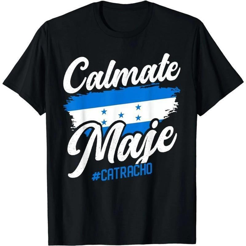 [100% Cotton]Baleada Honduran Honduras Flag Catracho Calmate Maje T-Shirt Slogan Tees Crew Necks Hoodie, Sweatshirt