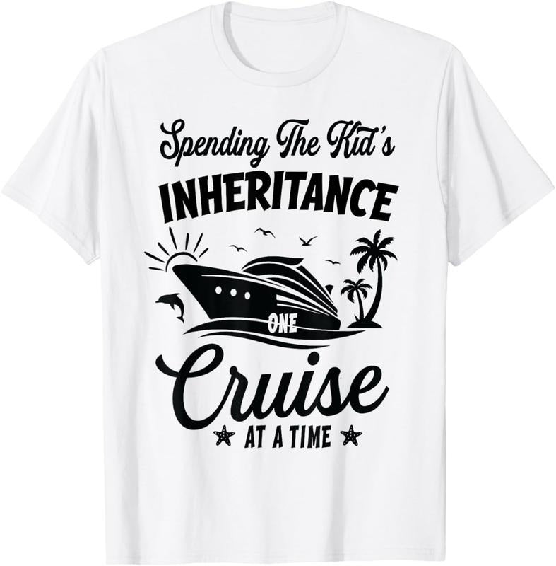[100% Cotton]Cruising Spending The Kids' Inheritance Cruise Trip Travel T-Shirt Hoodie, Sweatshirt | PodTeesHub.com