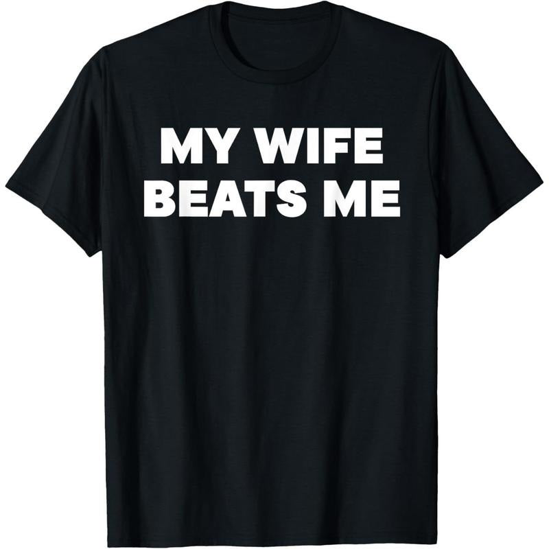 100% Cotton Golf Gift T-Shirt For Men and Women [100% Cotton] Quirky My Wife Beats Me T-Shirt [HotItem] Hoodie, Sweatshirt