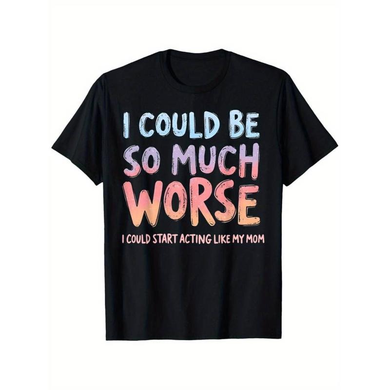 100% Cotton Golf Gift T-Shirt For Men and Women I Could Be So Much Worse I Could Start Acting Like My Mom T-Shirt Hoodie,...